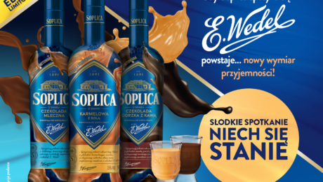 Soplica i E. Wedel – Nowy Wymiar Przyjemności!